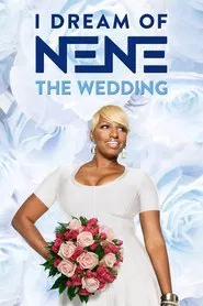 I Dream of NeNe: The Wedding tv show poster