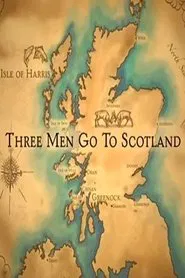 Three Men Go to Scotland tv show poster