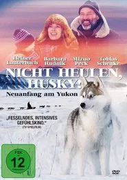 Poster do filme Nicht heulen, Husky