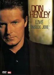 Don Henley - Live Inside Job movie poster