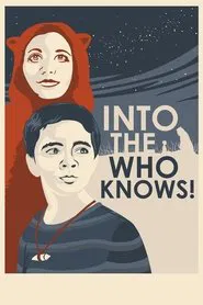 Into the Who Knows! movie poster
