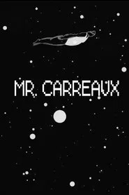 Mr. Carreaux movie poster