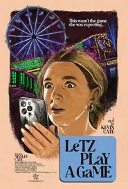 LeTZ PLaY A gaME movie poster