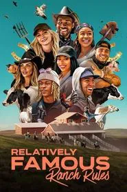 Relatively Famous: Ranch Rules tv show poster