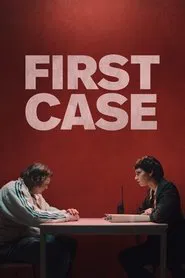 First Case movie poster
