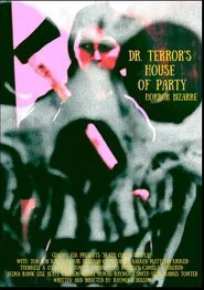 Dr. Terror's House of Party movie poster