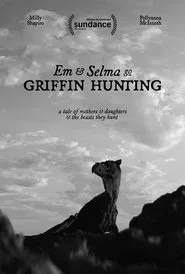 Em & Selma Go Griffin Hunting movie poster