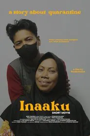 Inaaku: A story About Quarantine movie poster