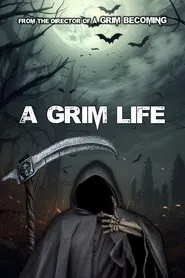 A Grim Life movie poster