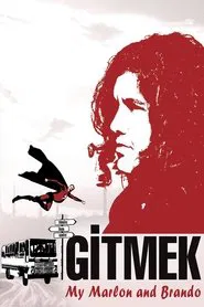 Gitmek: My Marlon and Brando movie poster