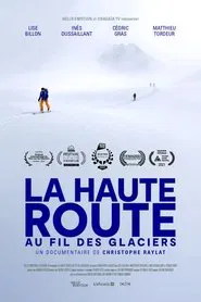 Poster do filme La Haute Route au fil des glaciers