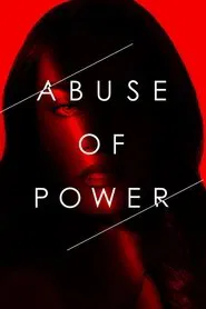 Abuse of Power tv show poster