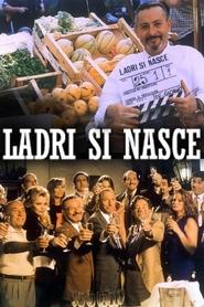 Ladri si nasce movie poster
