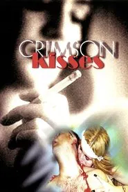 Crimson Kisses movie poster
