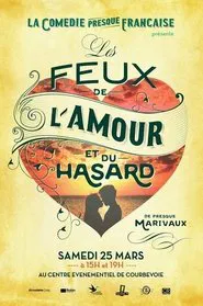La Comédie presque française : Les Feux de l'amour et du hasard movie poster