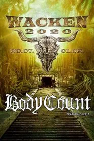 Body Count : Live at Wacken World Wide 2020 movie poster