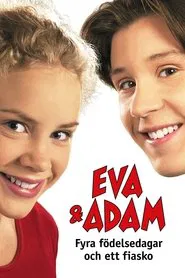 Poster do filme Eva & Adam - Four Birthdays and a Fiasco