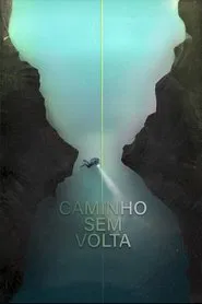 Poster do filme Caminho sem Volta