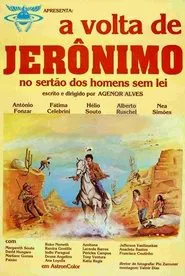 A Volta de Jerônimo no Sertão dos Homens Sem Lei movie poster