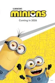 Minions 3 movie poster