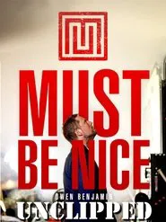 Owen Benjamin: Must Be Nice movie poster