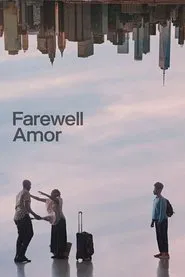Farewell Amor movie poster