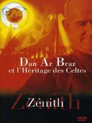 Dan Ar Braz et l'héritage des Celtes - Zénith movie poster