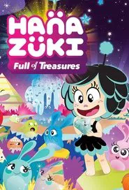 Hanazuki: Full of Treasures tv show poster
