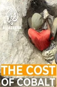 Poster do filme The Cost of Cobalt