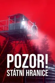 Pozor! Státní hranice tv show poster