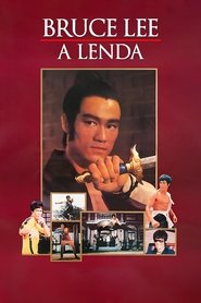 Poster do filme Bruce Lee: A Lenda