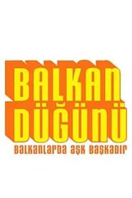 Balkan Düğünü tv show poster