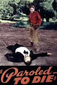 Paroled - To Die movie poster