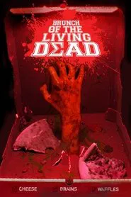 Brunch of the Living Dead movie poster