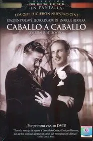 Caballo A Caballo movie poster