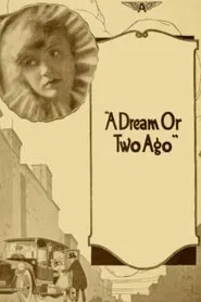 A Dream or Two Ago movie poster
