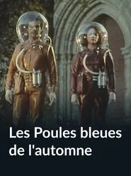 Les Poules bleues de l'automne movie poster