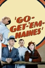 Go-Get-'Em, Haines movie poster