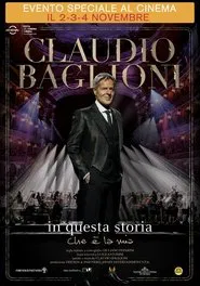 Claudio Baglioni - In questa storia che è la mia movie poster