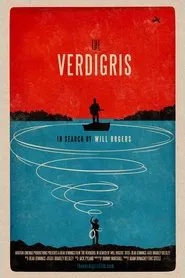 The Verdigris: In Search of Will Rogers movie poster