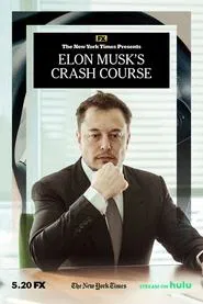 Elon Musk's Crash Course movie poster