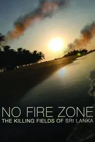 No Fire Zone: In the Killing Fields of Sri Lanka movie poster