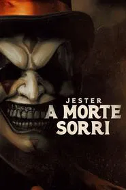 Poster do filme Jester: A Morte Sorri