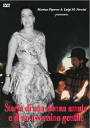 Storia di una donna amata e di un assassino gentile movie poster