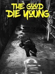 The Good Die Young movie poster