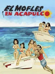El Mofles en Acapulco movie poster