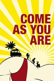 Come As You Are movie poster