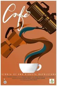 Cafè – Storia di una ribalta napoletana movie poster