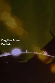 Prelude: Dog Star Man movie poster