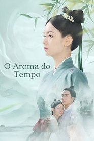 Poster da série O Aroma do Tempo